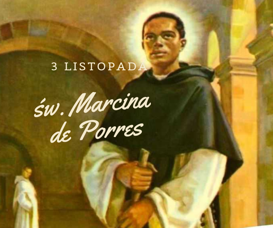 Św. Marcin de Porres – mistrz kaznodziejstwa bez ambony
