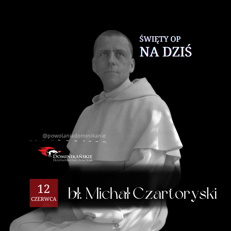 Szkaplerza nie zdejmę… Bł. Michał Czartoryski